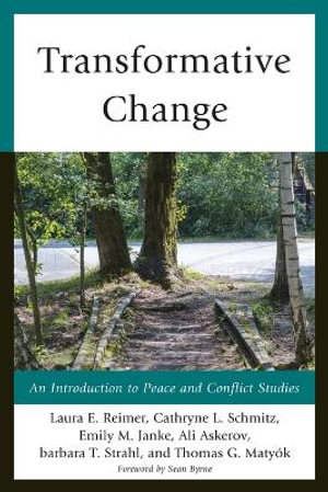 Transformative Change : An Introduction to Peace and Conflict Studies - Ali Askerov