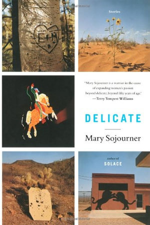 Delicate : Stories - Mary Sojourner