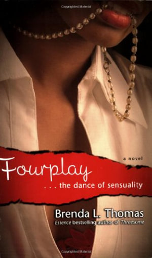 Fourplay : ...the Dance of Sensuality - Brenda L. Thomas