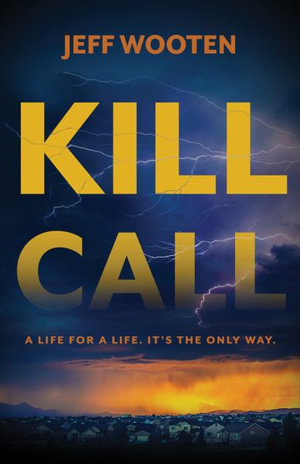 Kill Call - Jeff Wooten