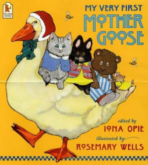 My Very First Mother Goose - Iona Opie