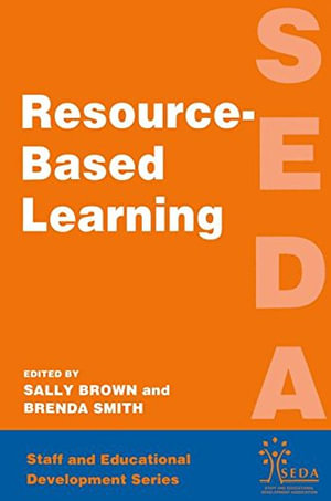 Resource Based Learning : SEDA Series - Sally Brown