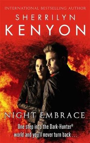 Night Embrace : Dark-Hunter : Book 4 - Sherrilyn Kenyon