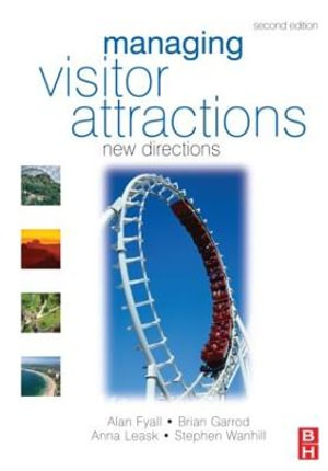 Managing Visitor Attractions - Brian Garrod