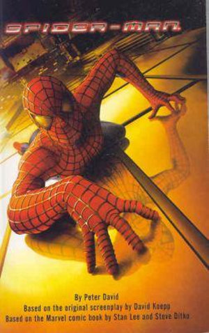 "Spider-Man" : A Novelization - Peter David