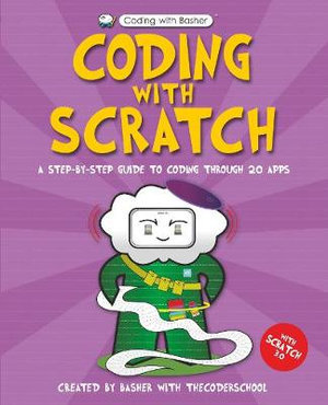 Coding with Scratch : Coding with Basher - The Coder School