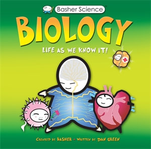 Basher Science : Biology - Dan Green