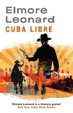 Cuba Libre - Elmore Leonard