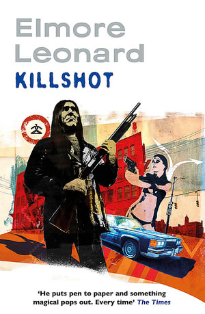Killshot - Elmore Leonard