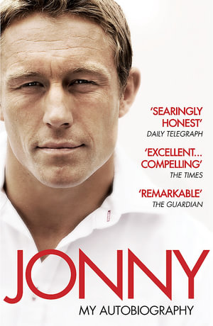 Jonny : My Autobiography - Jonny Wilkinson