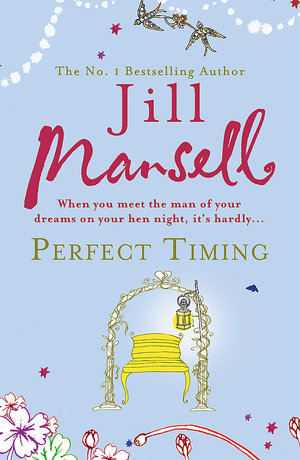 Perfect Timing - Jill Mansell