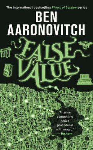 False Value : Rivers of London - Ben Aaronovitch
