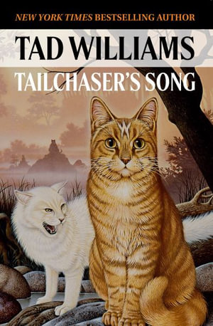 Tailchaser's Song : Daw Book Collectors - Tad Williams