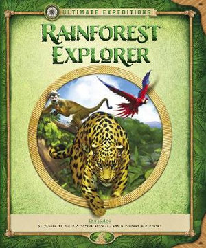 Rainforest Explorer (Ultimate Expeditions), Includes 51 pieces to build 8  forest animals, and a removable diorama! by Nancy Honovich | 9780760355428  | Booktopia