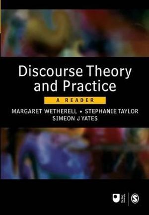 Discourse Theory and Practice : A Reader - Margaret Wetherell