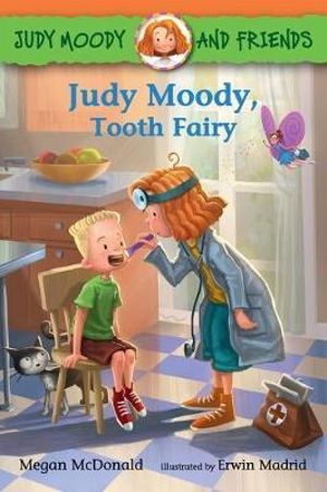 Judy Moody, Tooth Fairy : Judy Moody and Friends - Megan McDonald