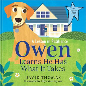 OWEN : Learns He Has What It Takes - David Thomas