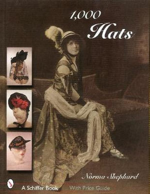 1,000 Hats - NORMA SHEPHARD