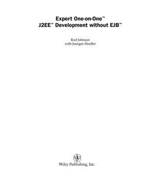 Expert One-on-One J2EE Development without EJB - Rod Johnson