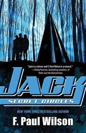 Jack : Secret Circles - F. Paul Wilson