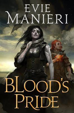 Blood's Pride : Shattered Kingdoms - Evie Manieri