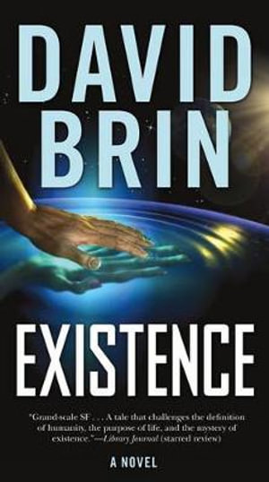 Existence : Kiln - David Brin