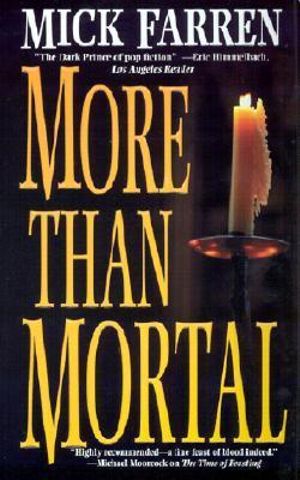 More Than Mortal : Renquist Quartet Ser. - Mick Farren
