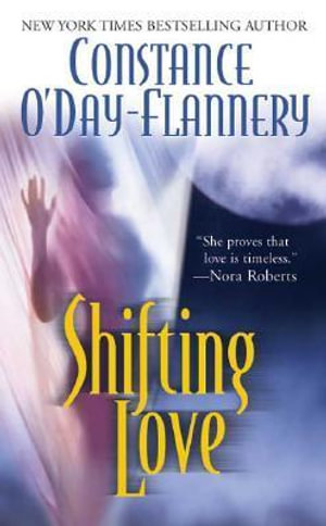 Shifting Love - Constance O'Day Flannery