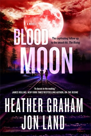 Blood Moon : The Rising series: Book 2 - Heather Graham