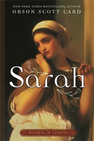 Sarah : Women of Genesis (A Novel) - Orson Scott Card
