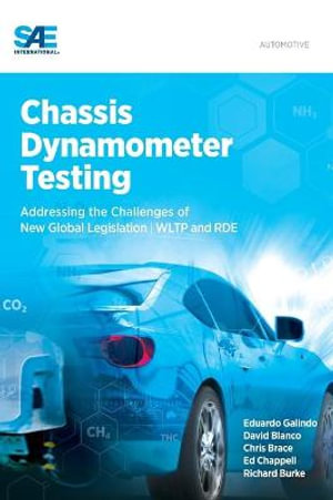 Chassis Dynamometer Testing : Addressing the Challenges of New Global Legislation (Wltp and Rde) - Eduardo Galindo