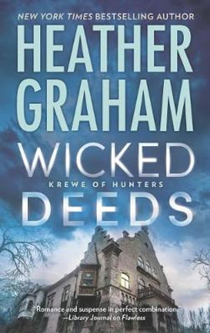 Wicked Deeds : Krewe of Hunters - Heather Graham