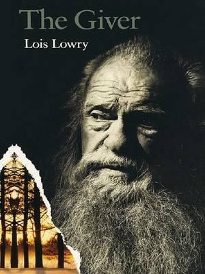The Giver : The Giver Quartet: Book 1 - Lois Lowry
