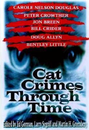 Cat Crimes Through Time - Edward Gorman