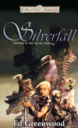 Silverfall : Forgotten Realms - Ed Greenwood