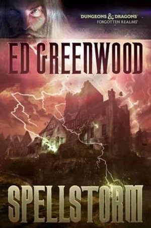 Spellstorm : Forgotten Realms - Ed Greenwood