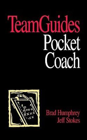 TeamGuides : A Self-Directed System for Teams - Brad Humphrey