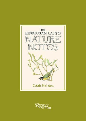 Nature Notes of an Edwardian Lady - Edith Holden