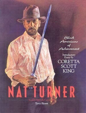 Nat Turner : Slave Revolt Leader - Terry Bisson