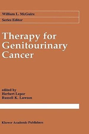 Therapy for Genitourinary Cancer : Cancer Treatment and Research - Herbert Lepor