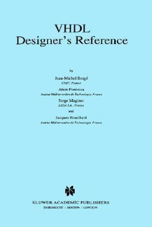 VHDL Designer's Reference - Jean-Michel Bergé