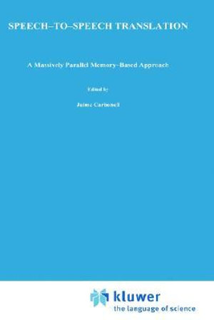 Speech-to-Speech Translation : A Massively Parallel Memory-Based Approach - Hiroaki Kitano