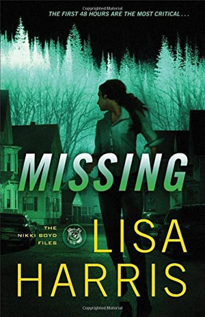 Missing : Nikki Boyd Files - Lisa Harris