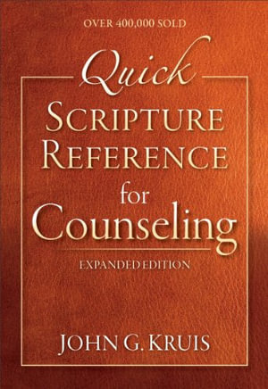 Quick Scripture Reference for Counseling - John G Kruis