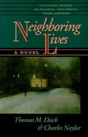 Neighboring Lives - Tom Disch
