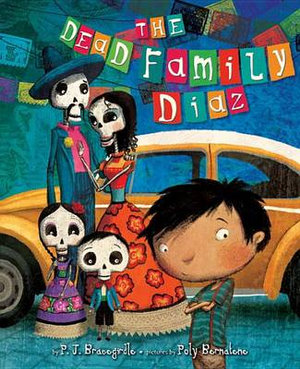 The Dead Family Diaz - P.J. Bracegirdle