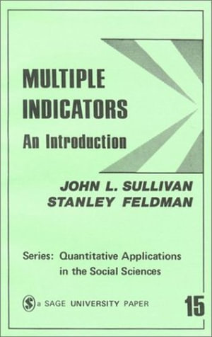Multiple Indicators : An Introduction - John L. Sullivan