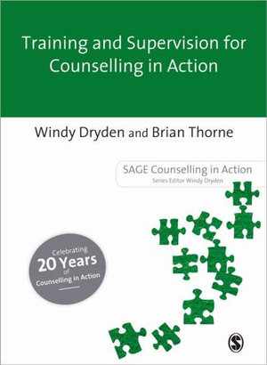 Training and Supervision for Counselling in Action : Counselling in Action series - Windy Dryden