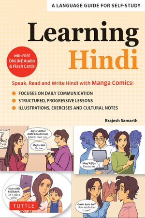 Learning Hindi : Speak, Read and Write Hindi with Manga Comics! A Language Guide for Self-Study (Free Online Audio & Flash Cards) - Brajesh Samarth