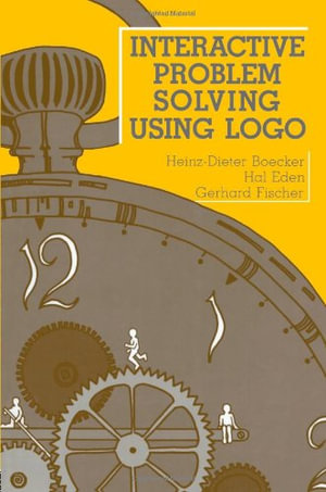 Interactive Problem Solving Using Logo - Heinz-Dieter Boecker